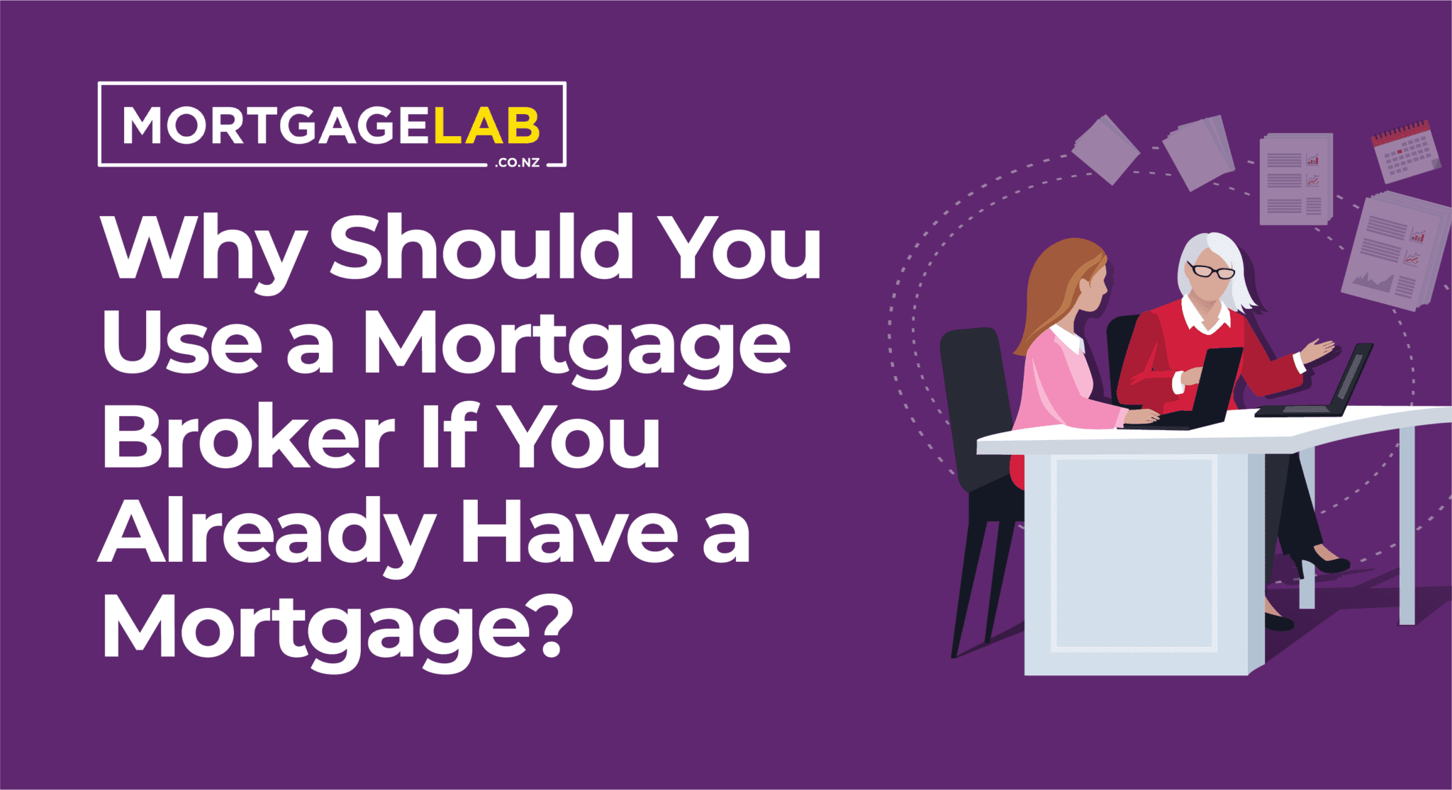 why-should-you-use-a-mortgage-broker-if-you-already-have-a-mortgage